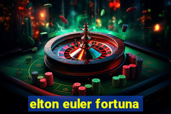 elton euler fortuna